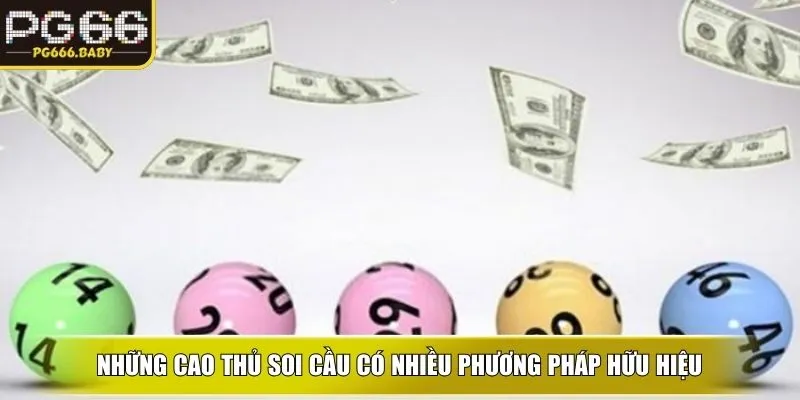 Những Cao thủ soi cầu có nhiều phương pháp hữu hiệu