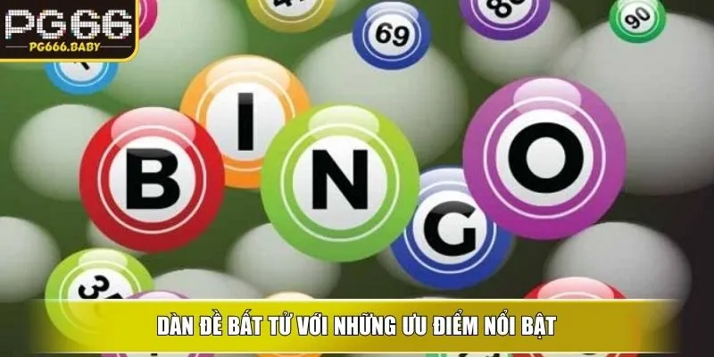 Dàn đề bất tử với những ưu điểm nổi bật