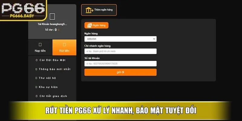 Rút tiền PG66 xử lý nhanh, bảo mật tuyệt đối