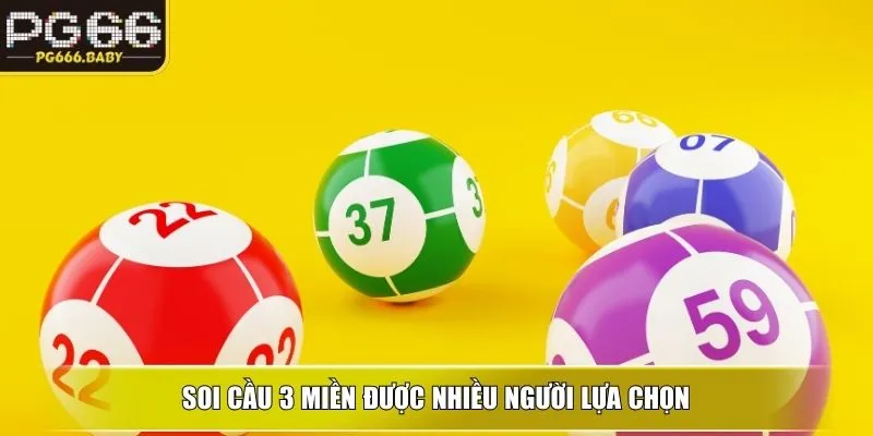 Soi cầu 3 miền được nhiều người lựa chọn