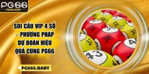 Soi Cầu Vip 4 Số